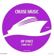 HP Vince - Funk On It