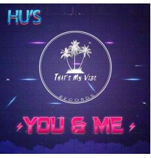 HU's, Henry Uicab - You & Me