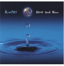 HUNTER - Here And Now