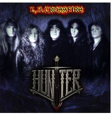 HUNTER - L.A. Crossfire