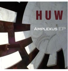 HUW - Amplexus