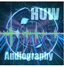 HUW - Audiography