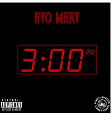 HVO MARV - 3AM