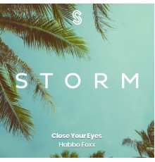 Habbo Foxx - Close Your Eyes