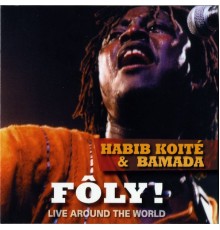 Habib Koité - Foly