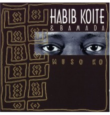 Habib Koité - Muso Ko
