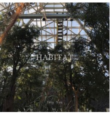 Habitat - Into You