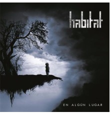 Habitat - En Algún Lugar ...