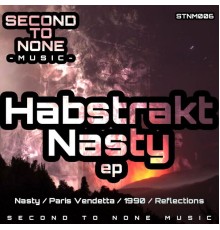 Habstrakt - Nasty EP