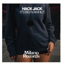 Hack Jack - It's Been Awhile