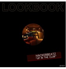 Hackerbeatz - Up In Da Club