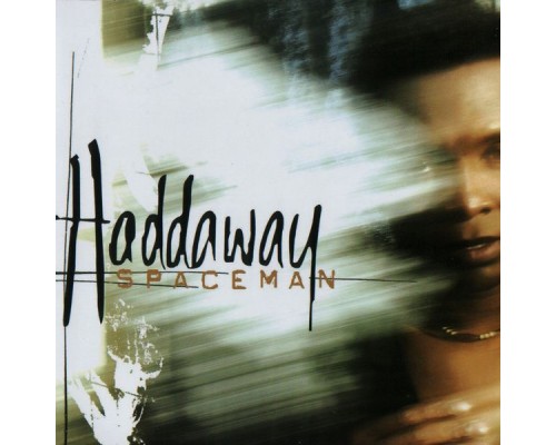 Haddaway - Spaceman