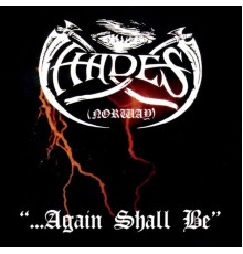 Hades - Again Shall Be