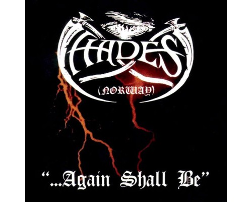 Hades - Again Shall Be