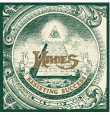 Hades - Resisting Success