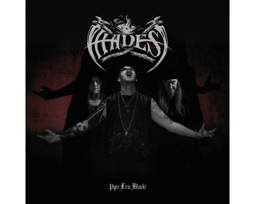 Hades Almighty - Pyre Era, Black!