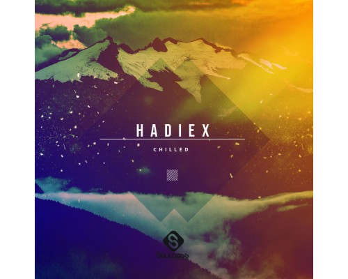 Hadiex - Chilled (Original Mix)