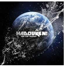 Hadouken! - For the Masses