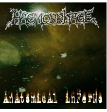 Haemorrhage - Anatomical Inferno