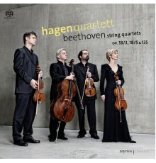 Hagen Quartett - Beethoven : String Quartets Op. 18/3, 18/5 & Op. 135