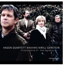 Hagen Quartett, Kirill Gerstein - Brahms: String Quartet, Op. 67 & Piano Quintet, Op. 34