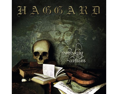 Haggard - Awaking the Centuries