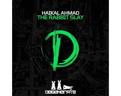 Haikal Ahmad - The Rabbit Slay