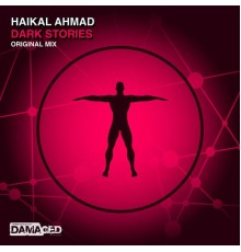 Haikal Ahmad - Dark Stories