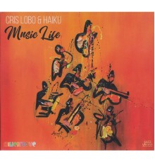 Haiku, Cris Lobo - Music Life
