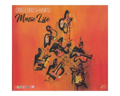 Haiku, Cris Lobo - Music Life Haiku, Cris Lobo - Music Life