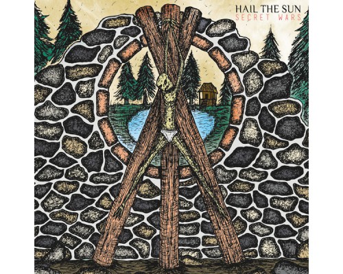 Hail The Sun - Secret Wars Hail The Sun - Secret Wars