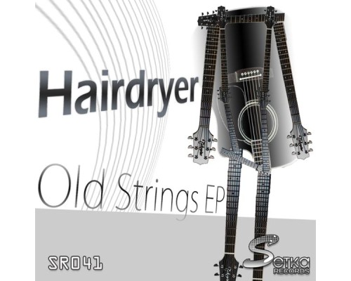 Hairdryer - Old Strings