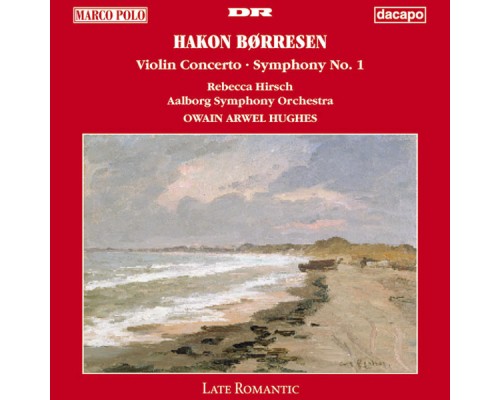 Hakon Borresen - Concerto pour violon - Symphonie n°1 (Hakon Borresen)