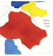 Hakon Thelin - Folk