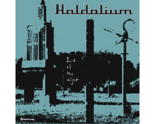 Haldolium - End Of The Night