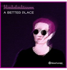 Haldolium - A Better Place