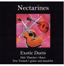 Hale Thatcher & Pete Tomack - Nectarines