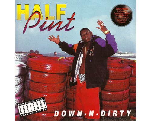 Half Pint - Down-N-Dirty