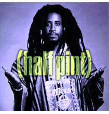 Half Pint - Half Pint