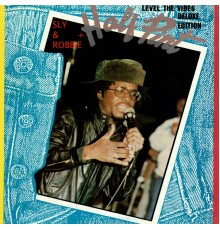 Half Pint & Sly & Robbie - Level the Vibes - Deluxe Edition