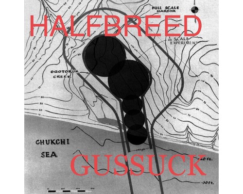 Halfbreed - Gussuck