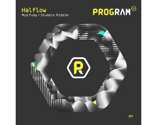 Halflow - Mud Pump / Stumble Riddim