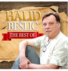 Halid Beslic - The Best Of