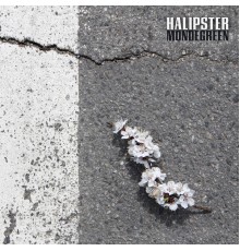 Halipster - Mondegreen