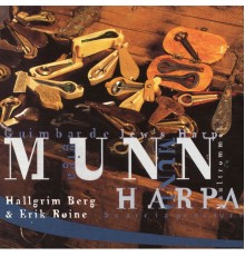 Hallgrim Berg & Erik Røine - Munnharpa