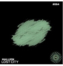 Hallien - Lost City