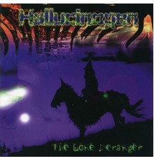 Hallucinogen - The Lone Deranger