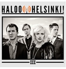 Haloo Helsinki! - III