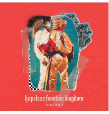 Halsey - hopeless fountain kingdom