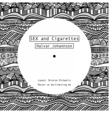 Halvar Johannson - Sex and Cigarettes